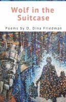 D Dina Friedman - Wolf in the Suitcase, Häftad