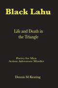 Black Lahu: Life and Death in the Triangle