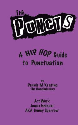 Dennis M. Keating - The PUNCTS, Häftad