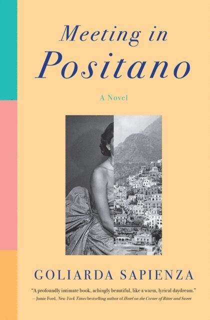 Goliarda Sapienza - Meeting in Positano, E-bok
