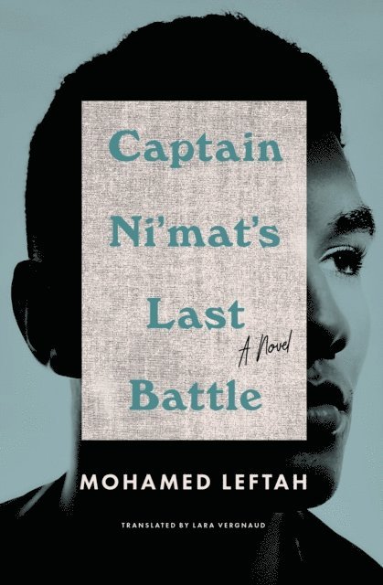Mohamed Leftah - Captain Ni'mat's Last Battle, E-bok