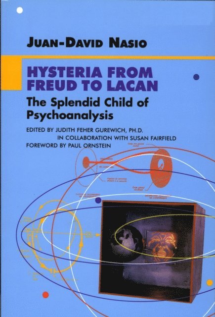 Juan-David Nasio - Hysteria From Freud to Lacan, E-bok