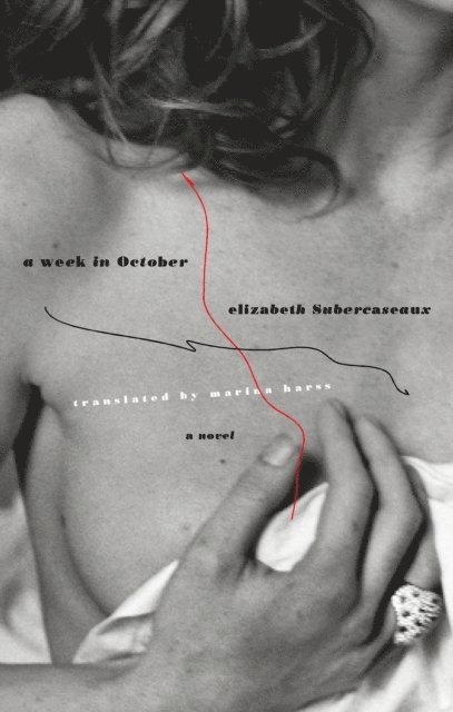Elizabeth Subercaseaux - Week in October, E-bok. Tillgänglighet: Lägg i varukorg