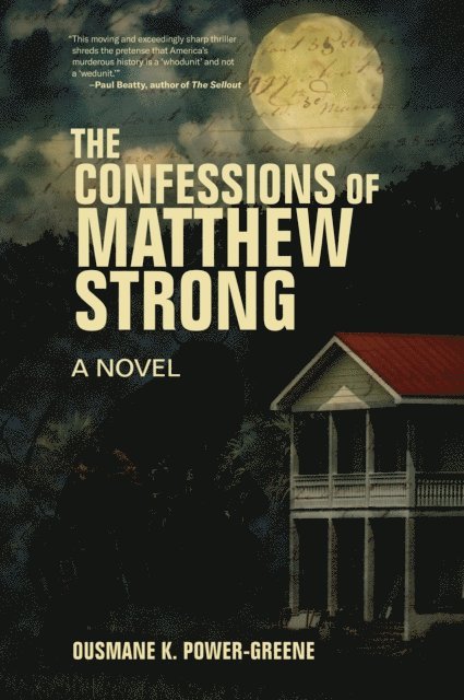Ousmane K. Power-Greene - Confessions of Matthew Strong, E-bok