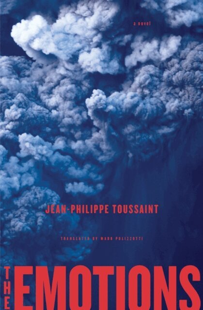 Jean-Philippe Toussaint - Emotions, E-bok