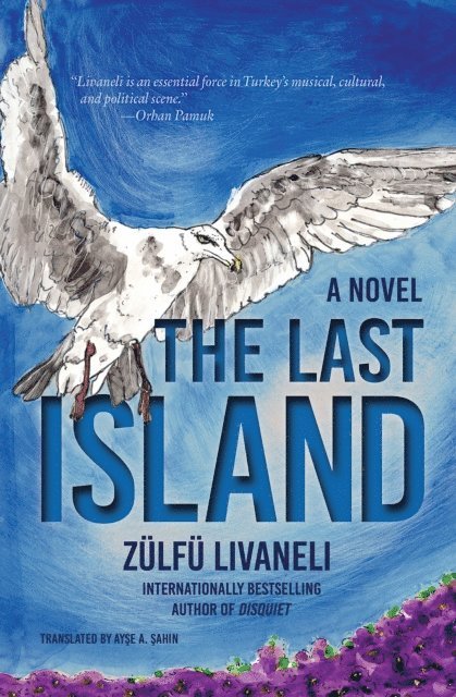 Zulfu Livaneli - Last Island, E-bok