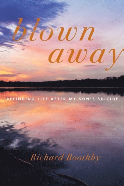 Richard Boothby - Blown Away, E-bok