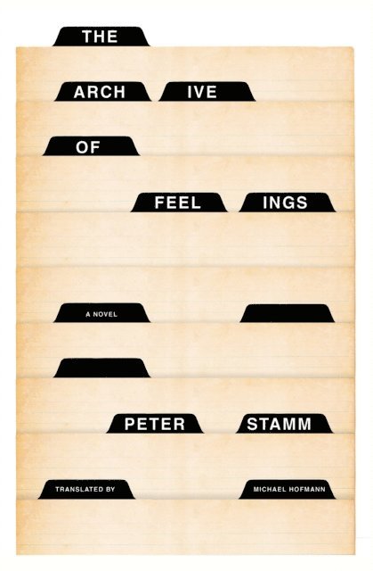 Peter Stamm - Archive of Feelings, E-bok