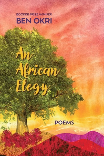 Ben Okri - African Elegy, E-bok