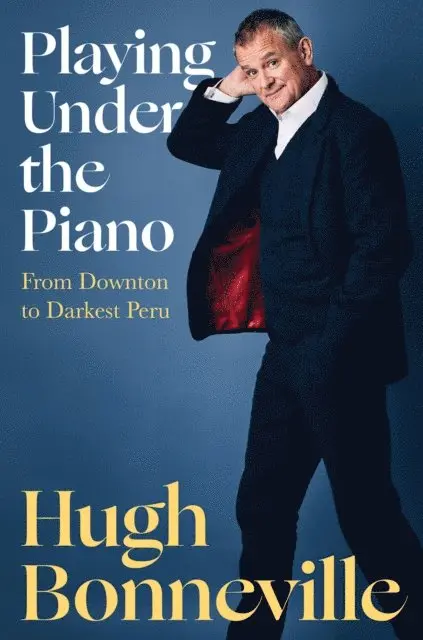 Hugh Bonneville - Playing Under the Piano, E-bok. Tillgänglighet: Lägg i varukorg