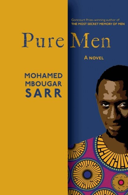 Mohamed Mbougar Sarr - Pure Men, E-bok