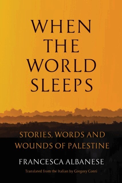 Francesca Albanese - When the World Sleeps, E-bok