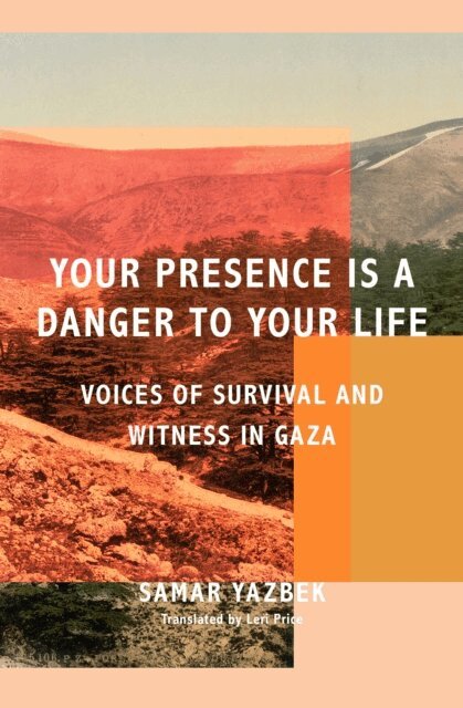 Samar Yazbek - Your Presence Is a Danger to Your Life, E-bok. Tillgänglighet: Lägg i varukorg