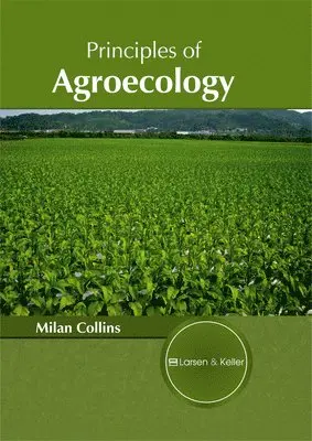 Milan Collins - Principles of Agroecology, Inbunden. Tillgänglighet: Lägg i varukorg