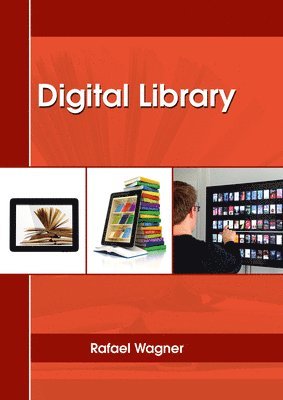 Rafael Wagner - Digital Library, Inbunden