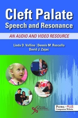 Linda D. Vallino, Dennis M. Ruscello, David J. Zajac - Cleft Palate Speech and Resonance, Häftad