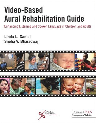 Linda L. Daniel, Sneha v. Bharadwaj - Video-Based Aural Rehabilitation Guide, Häftad. Tillgänglighet: Lägg i varukorg