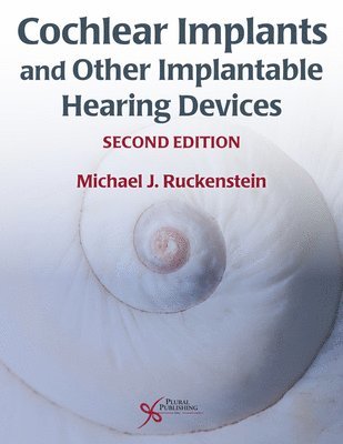 Michael J. Ruckenstein - Cochlear Implants and Other Implantable Hearing Devices, Inbunden. Tillgänglighet: Lägg i varukorg