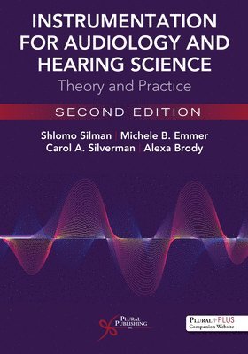 Shlomo Silman, Michele B. Emmer - Instrumentation for Audiology and Hearing Science, Häftad