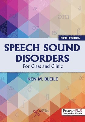 Ken M. Bleile - Speech Sound Disorders, Häftad
