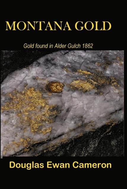 Douglas Ewan Cameron - Montana Gold, E-bok. Tillgänglighet: Lägg i varukorg