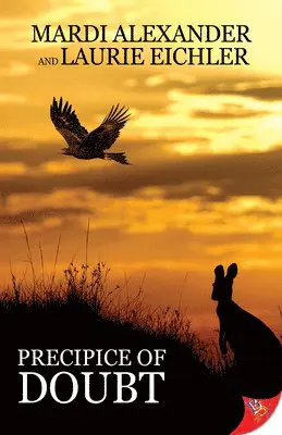 Mardi Alexander, Laurie Eichler - Precipice of Doubt, Häftad. Tillgänglighet: Lägg i varukorg