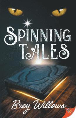 Brey Willows - Spinning Tales, Häftad