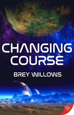 Brey Willows - Changing Course, Häftad