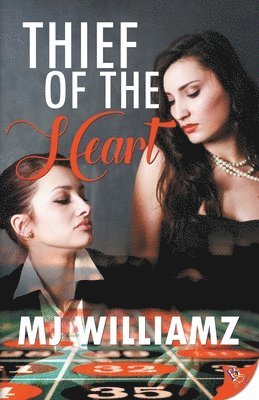Mj Williamz - Thief of the Heart, Häftad