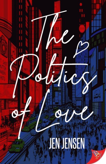 Jen Jensen - Politics of Love, E-bok