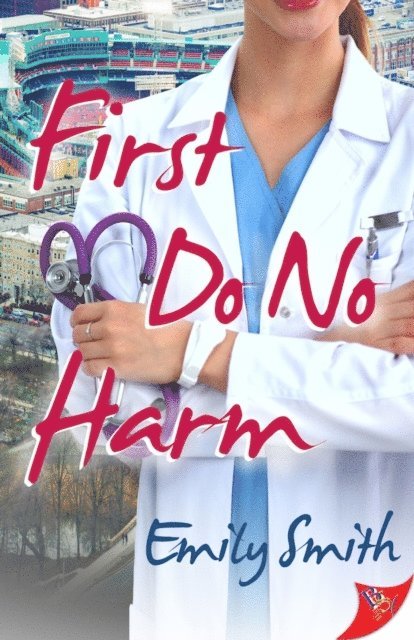 Emily Smith - First Do No Harm, E-bok