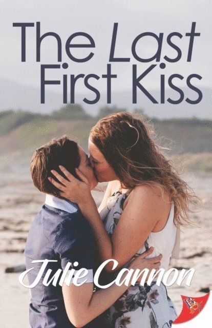Julie Cannon - Last First Kiss, E-bok
