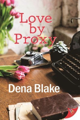 Dena Blake - Love by Proxy, Häftad. Tillgänglighet: Lägg i varukorg