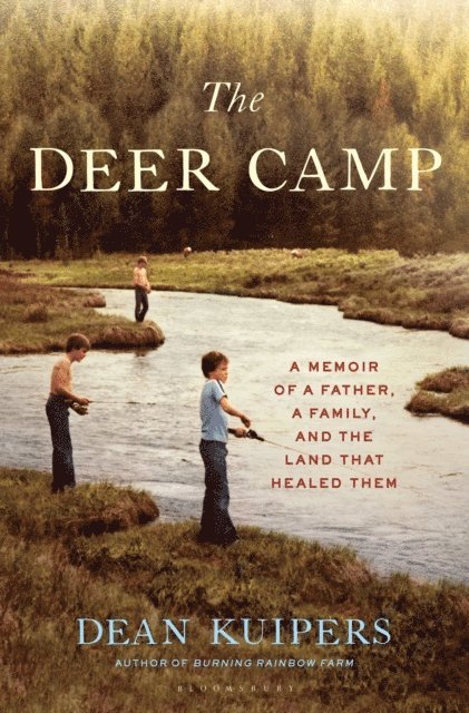 Dean Kuipers - Deer Camp, E-bok