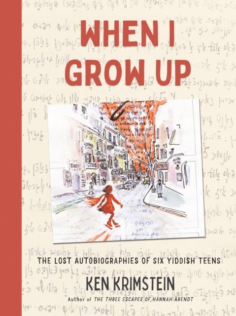 Ken Krimstein - When I Grow Up, E-bok