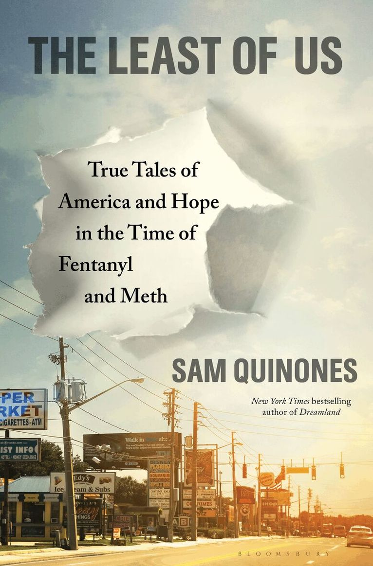 Sam Quinones - Least of Us, Inbunden