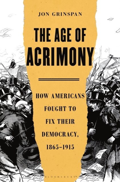 Jon Grinspan - Age of Acrimony, E-bok. Tillgänglighet: Lägg i varukorg