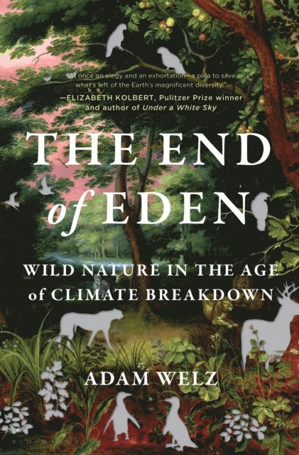 Adam Welz - End of Eden, E-bok