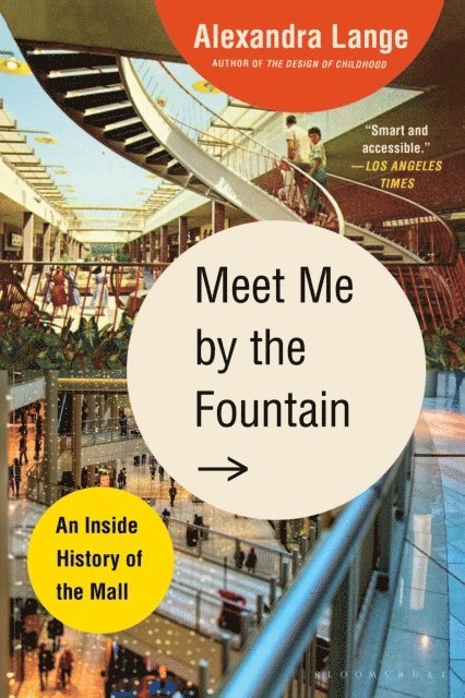 Alexandra Lange - Meet Me by the Fountain, E-bok