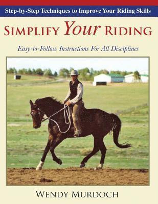 Wendy Murdoch - Simplify Your Riding, Häftad