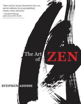 Stephen Addiss - Art of Zen, Häftad