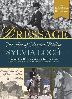 Sylvia Loch - Dressage, Inbunden. Tillgänglighet: Lägg i varukorg