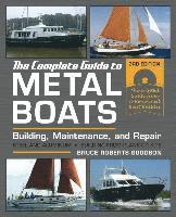 Bruce Roberts-Goodson - The Complete Guide to Metal Boats, Third Edition: Building, Maintenance, and Repair, Häftad. Tillgänglighet: Lägg i varukorg