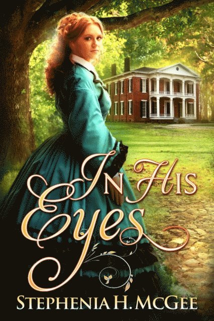 Stephenia H. McGee - In His Eyes, E-bok