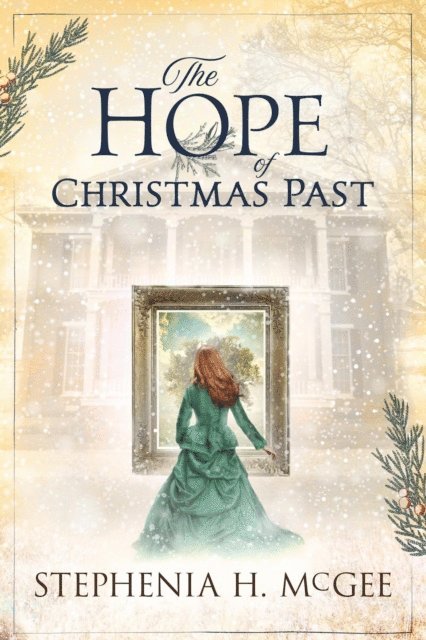 Stephenia H. McGee - Hope of Christmas Past, E-bok