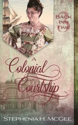Stephenia H McGee - Colonial Courtship, Häftad
