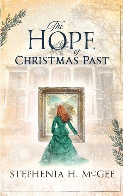 Stephenia H McGee - Hope of Christmas Past, Häftad