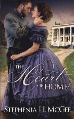 Stephenia H McGee - Heart of Home, Häftad