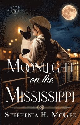 Stephenia H McGee - Moonlight on the Mississippi, Häftad