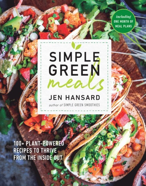 Jen Hansard - Simple Green Meals, E-bok. Tillgänglighet: Lägg i varukorg